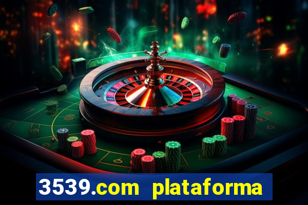 3539.com plataforma de jogos