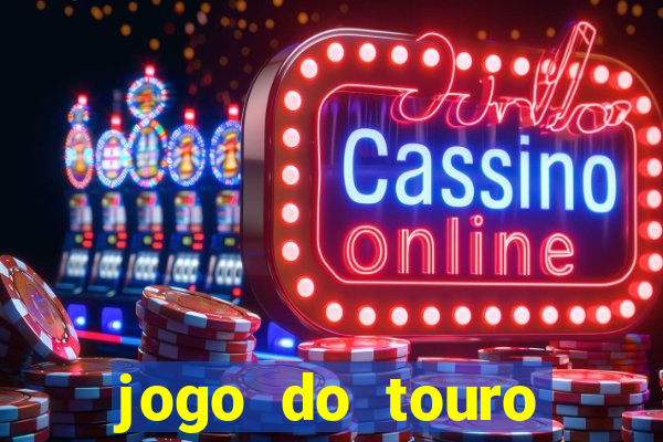 jogo do touro fortune gratis