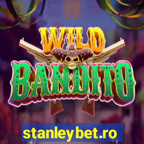 stanleybet.ro