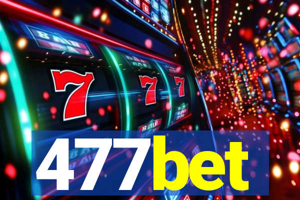 477bet