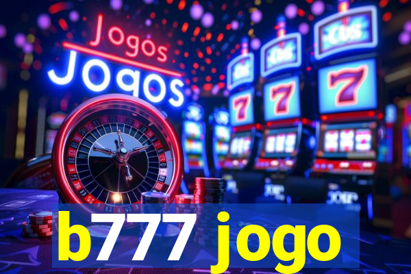 b777 jogo