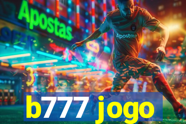 b777 jogo