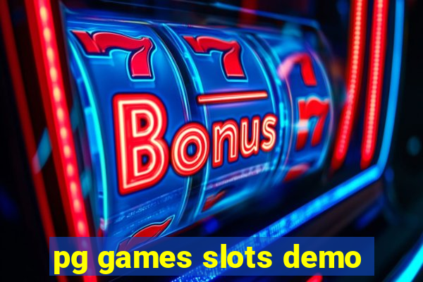 pg games slots demo