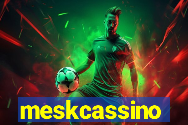 meskcassino