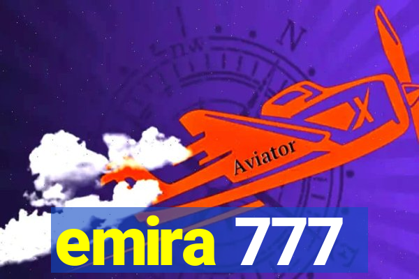 emira 777