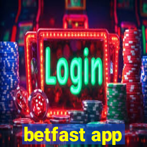 betfast app