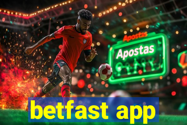 betfast app