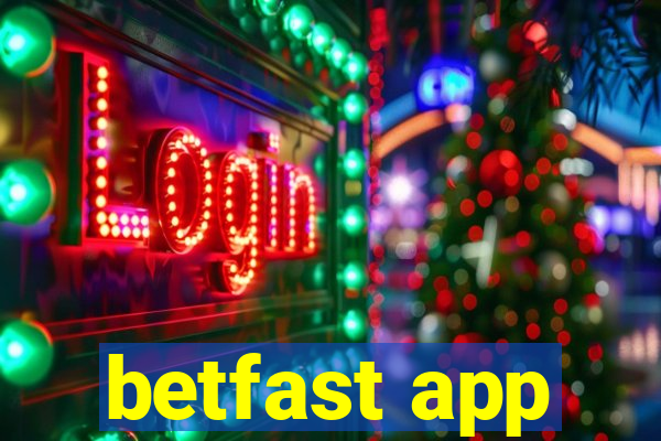 betfast app