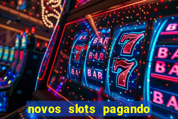 novos slots pagando no cadastro