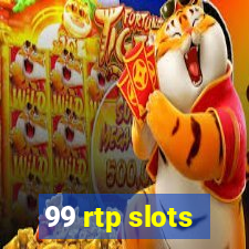 99 rtp slots