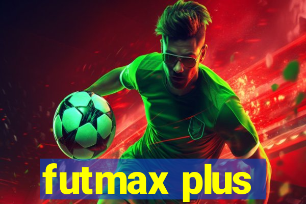 futmax plus