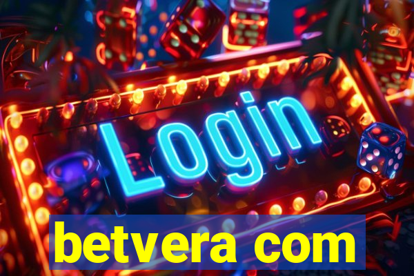 betvera com