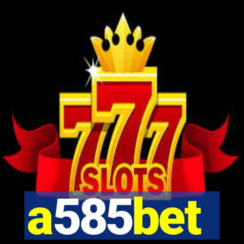 a585bet