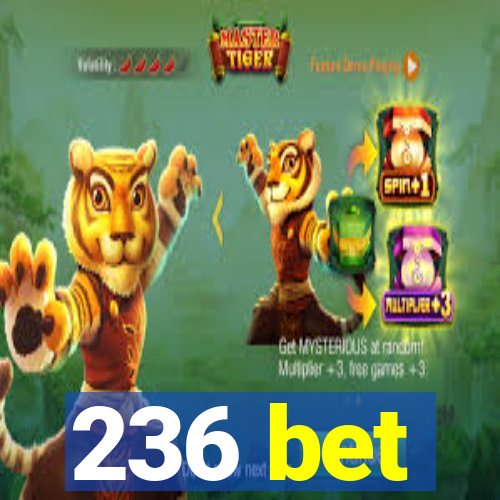 236 bet