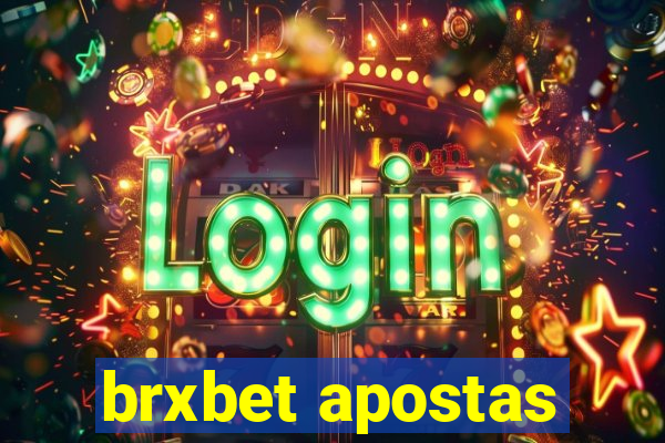 brxbet apostas