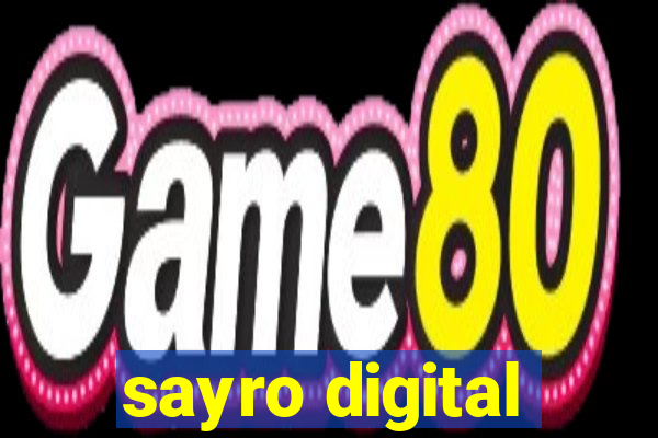 sayro digital