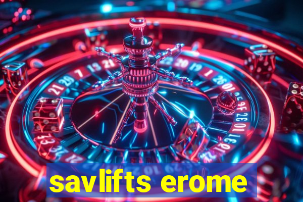 savlifts erome