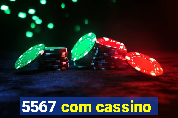 5567 com cassino