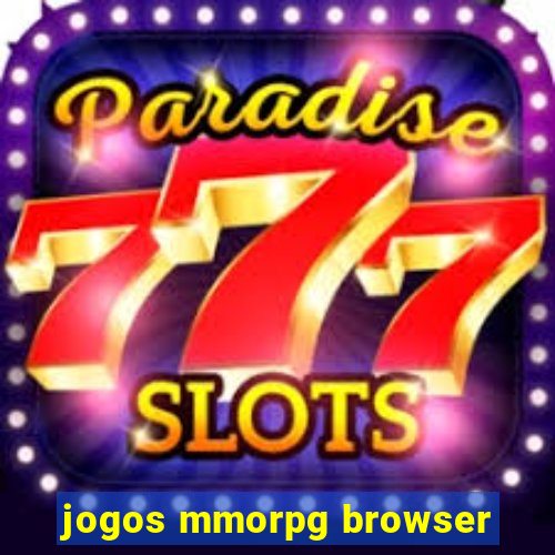 jogos mmorpg browser