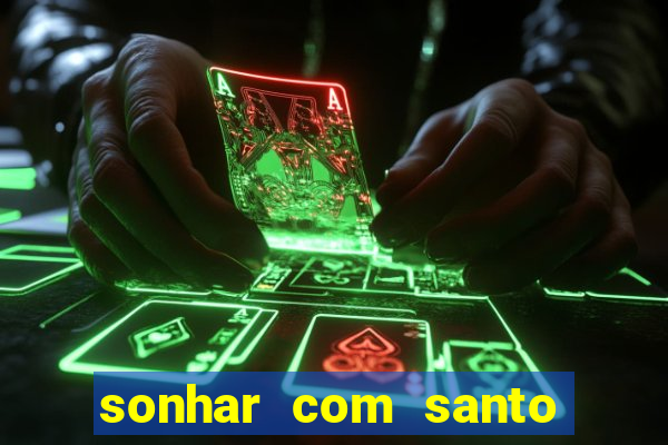 sonhar com santo de macumba