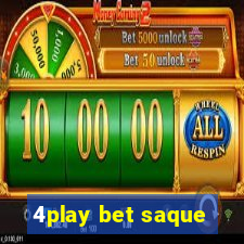 4play bet saque