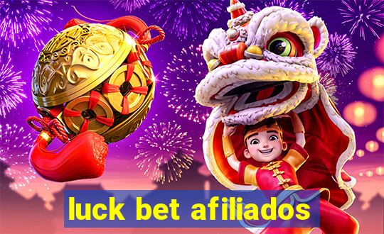 luck bet afiliados