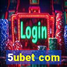 5ubet com