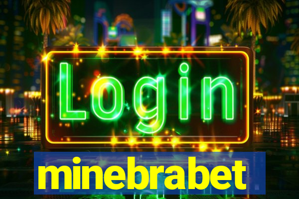 minebrabet