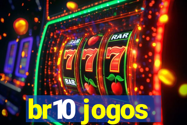 br10 jogos