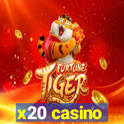 x20 casino