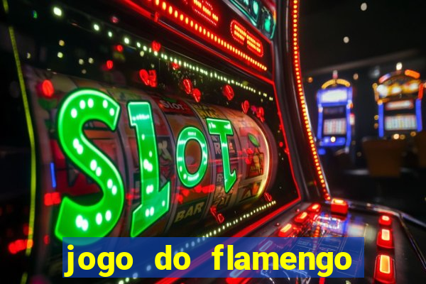 jogo do flamengo rede canais