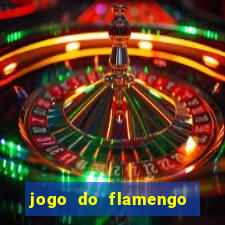 jogo do flamengo rede canais