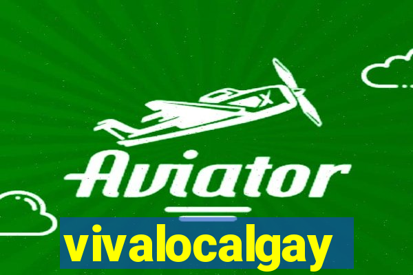 vivalocalgay