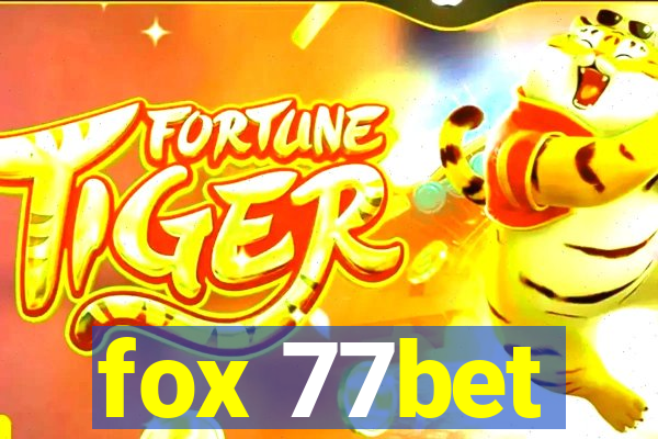 fox 77bet