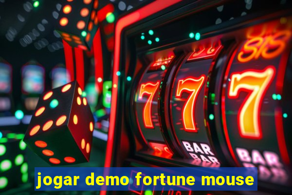 jogar demo fortune mouse