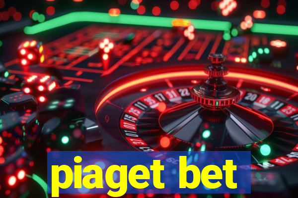 piaget bet