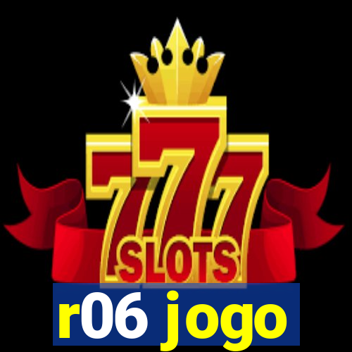 r06 jogo