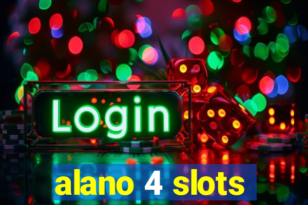 alano 4 slots