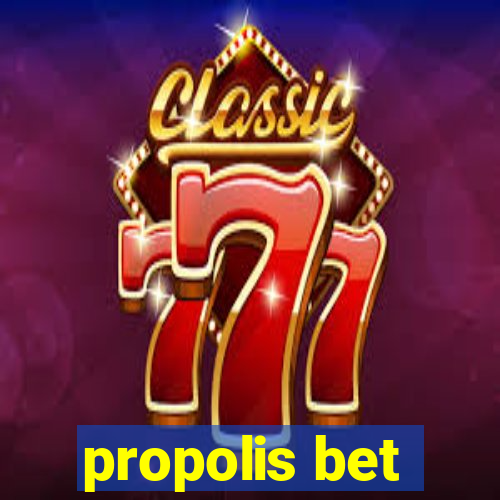 propolis bet