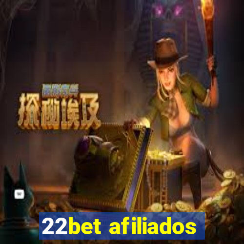 22bet afiliados