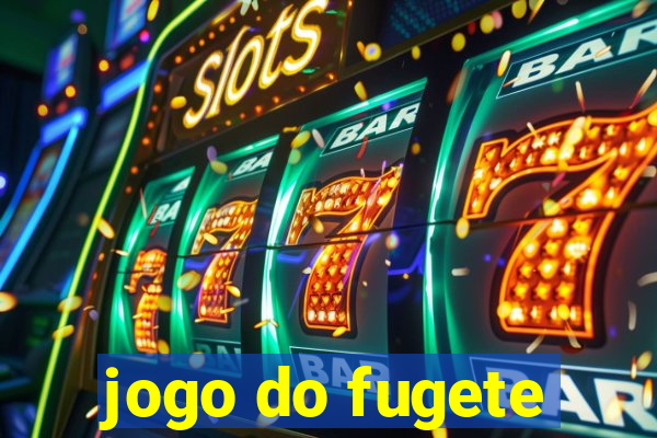 jogo do fugete