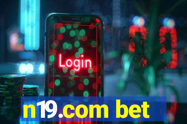 n19.com bet