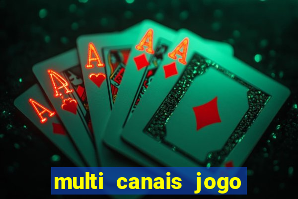 multi canais jogo do flamengo