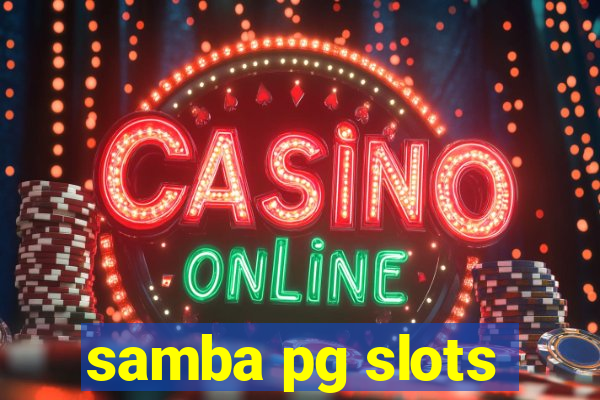 samba pg slots