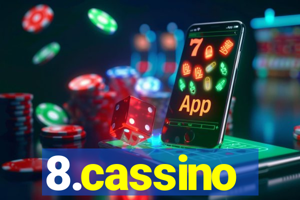 8.cassino