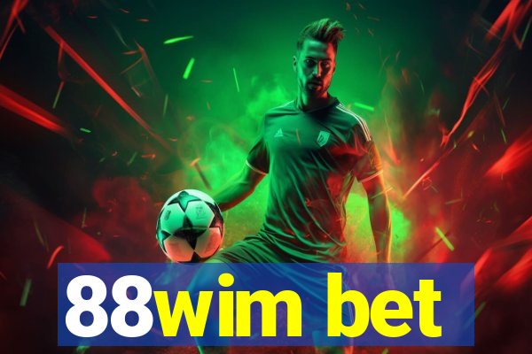 88wim bet