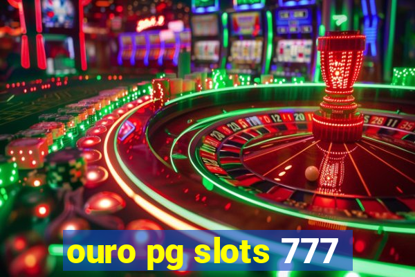 ouro pg slots 777