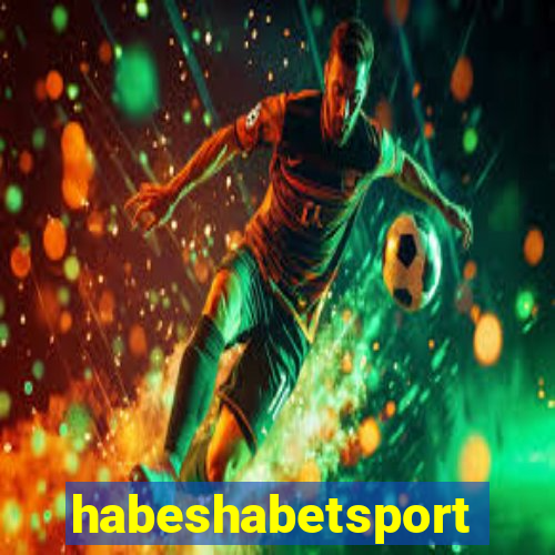 habeshabetsport