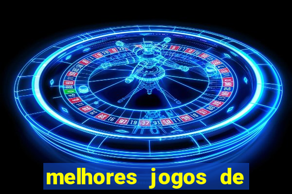 melhores jogos de ganhar dinheiro de verdade