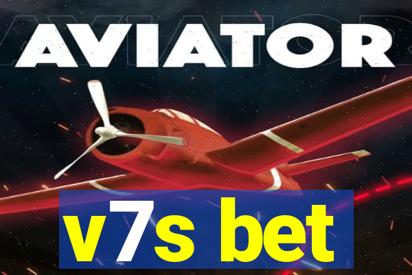 v7s bet